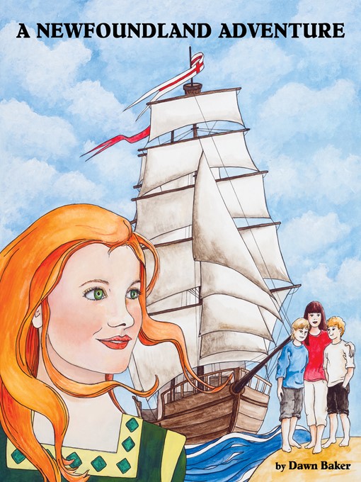 Title details for A Newfoundland Adventure by Dawn Baker - Wait list